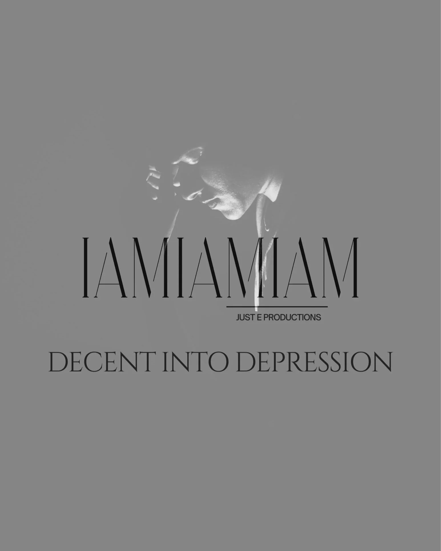 I AM: Decent Into Depression