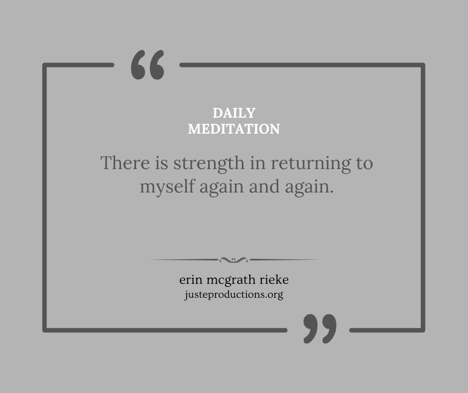 110.daily-meditation.erin-mcgrath-rieke.just-e-productionspng.png