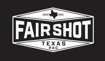 Fair Shot Texas PAC
