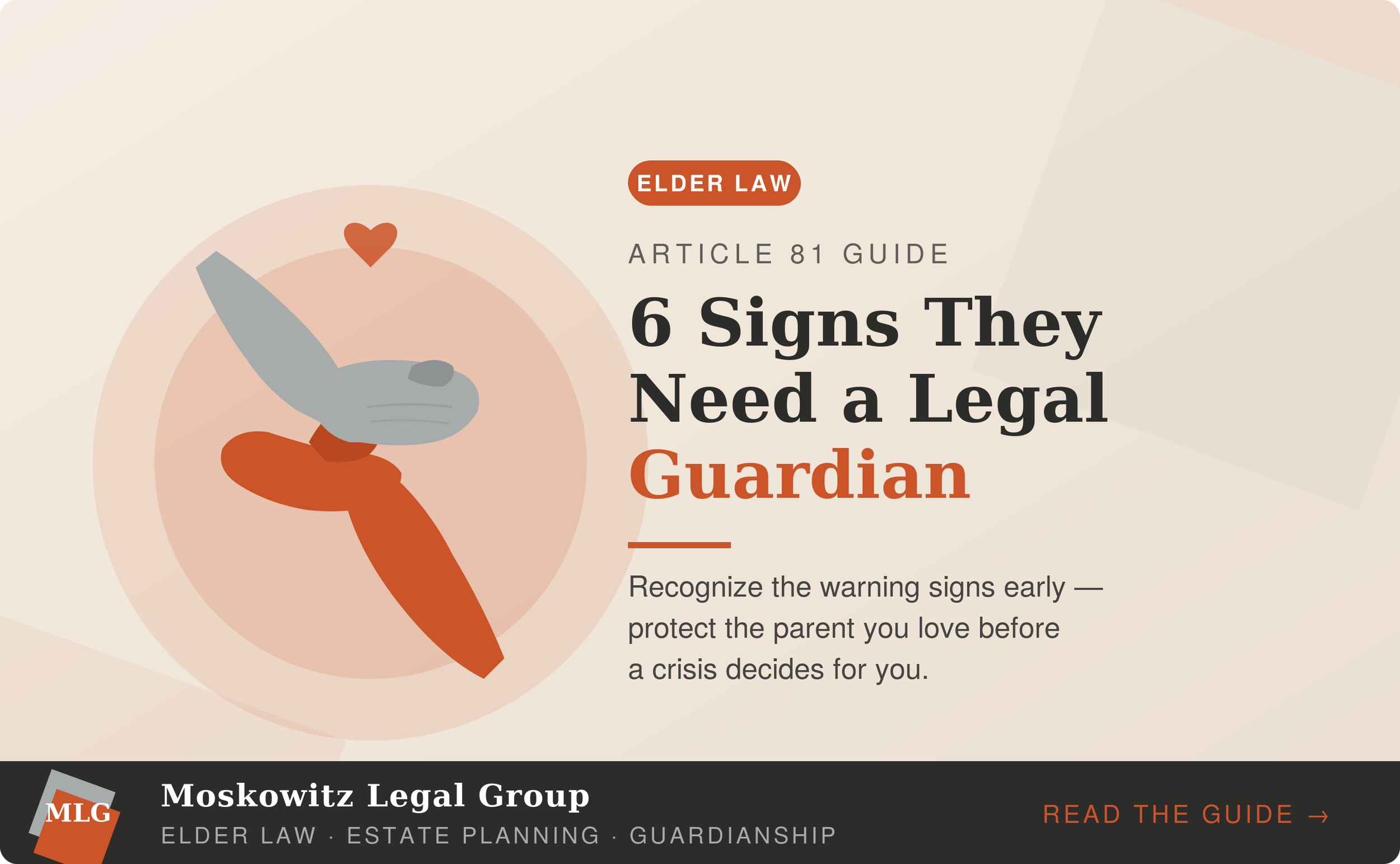 Article 81: 6 Signs They Need a Legal Guardian