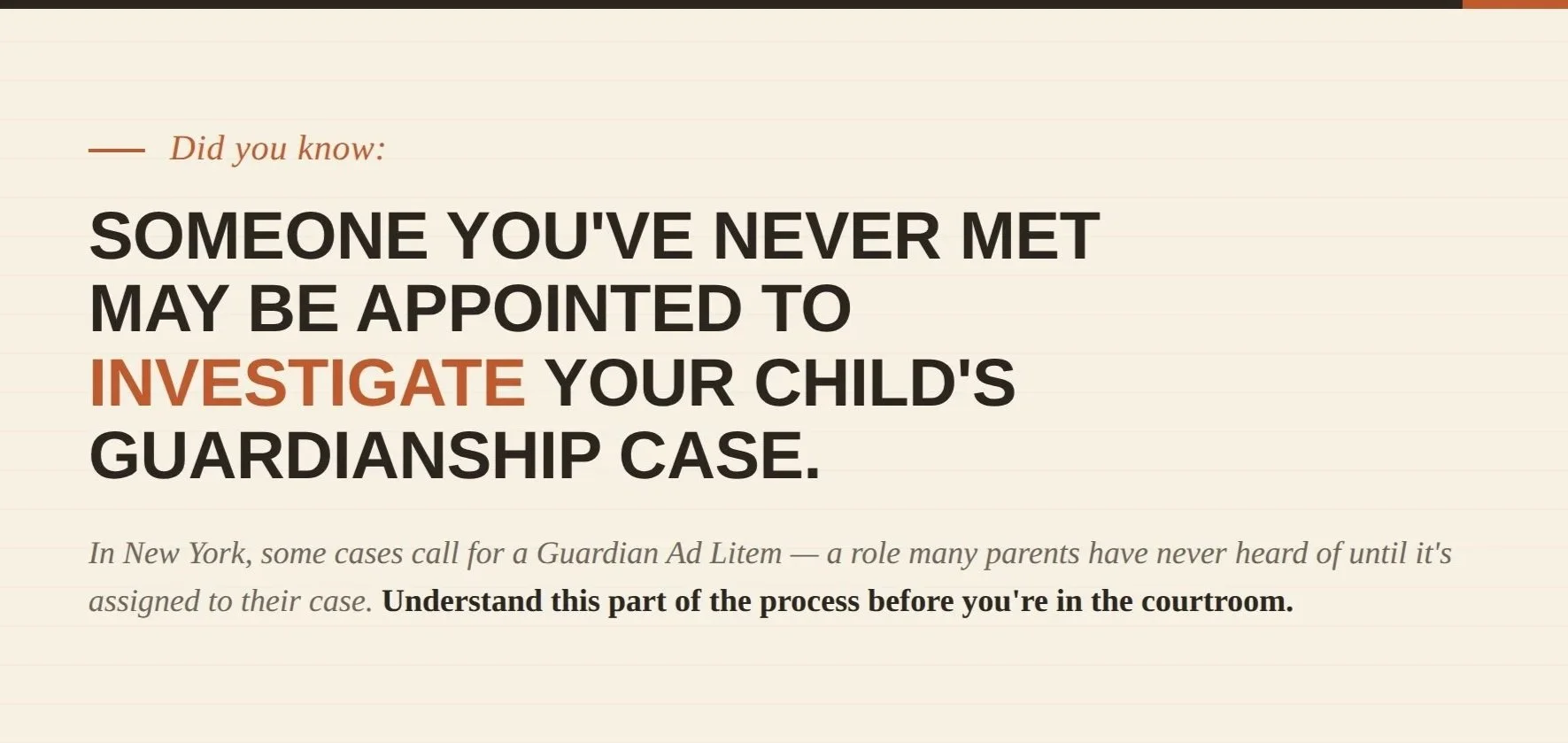 Someone You've Never Met Can Be Appointed to Weigh In on Your Child's Guardianship Case.