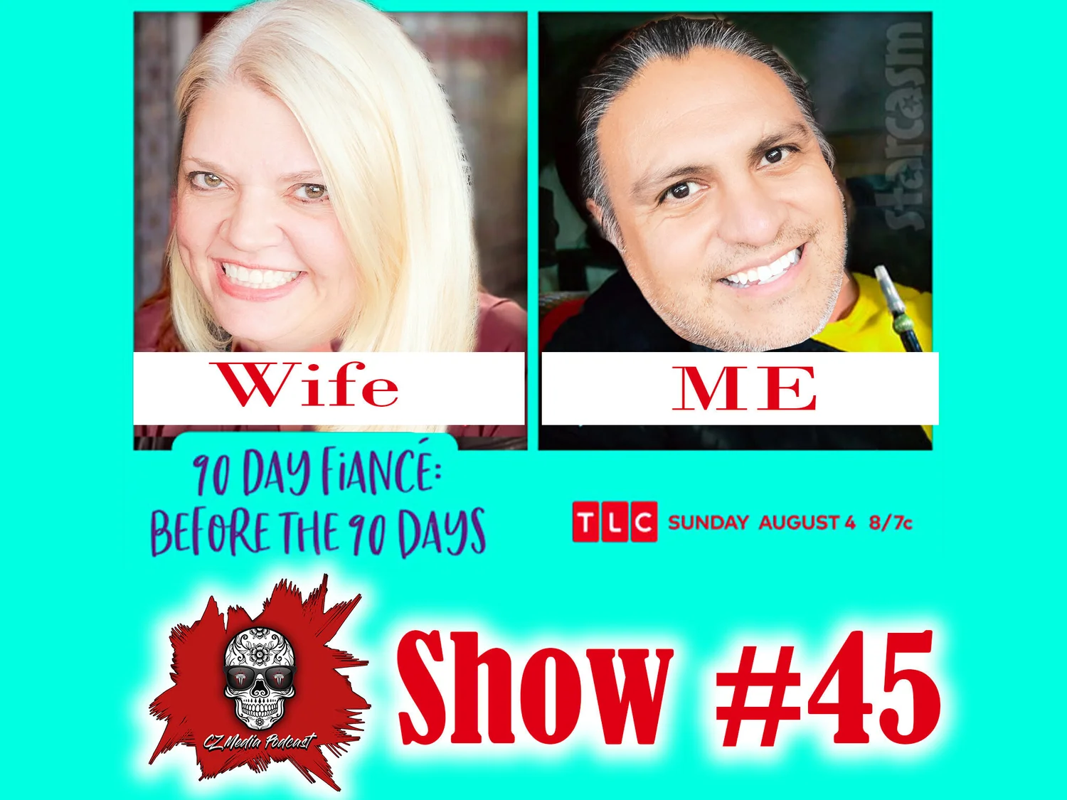#45 Wife and I talk more 90 Day Fiance! episode artwork