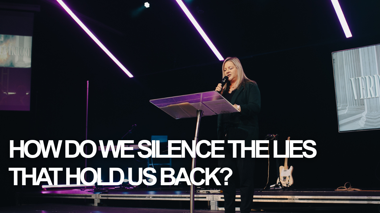 How Do We Silence the Lies That Hold Us Back?