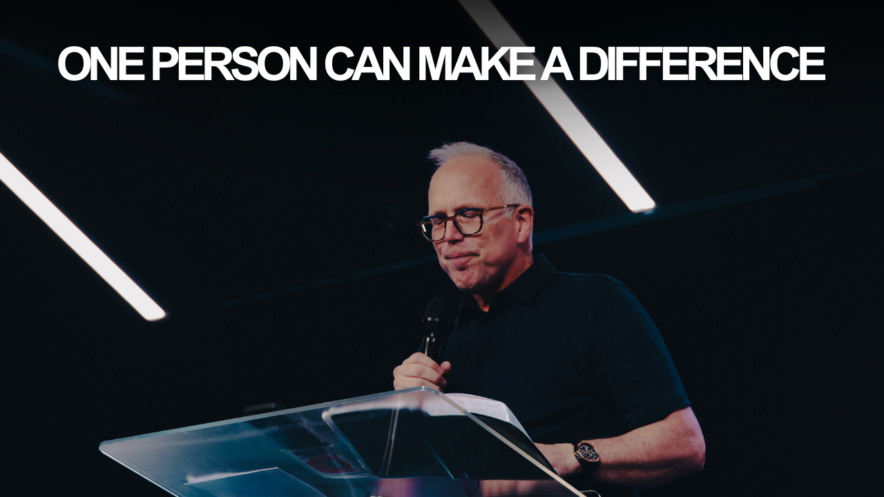 One Person Can Make A Difference
