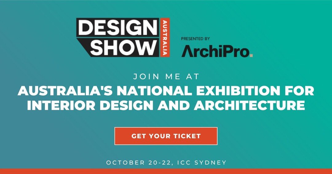 See me speak at Sydney Design Show, 
Day 2 | Friday 21st | 3:15pm 
Panel discussion: Experience-Led Trends in Kitchens
Day 3 | Saturday 22nd | 12:15pm
Methods for Surviving a Kitchen or Bathroom Renovation
