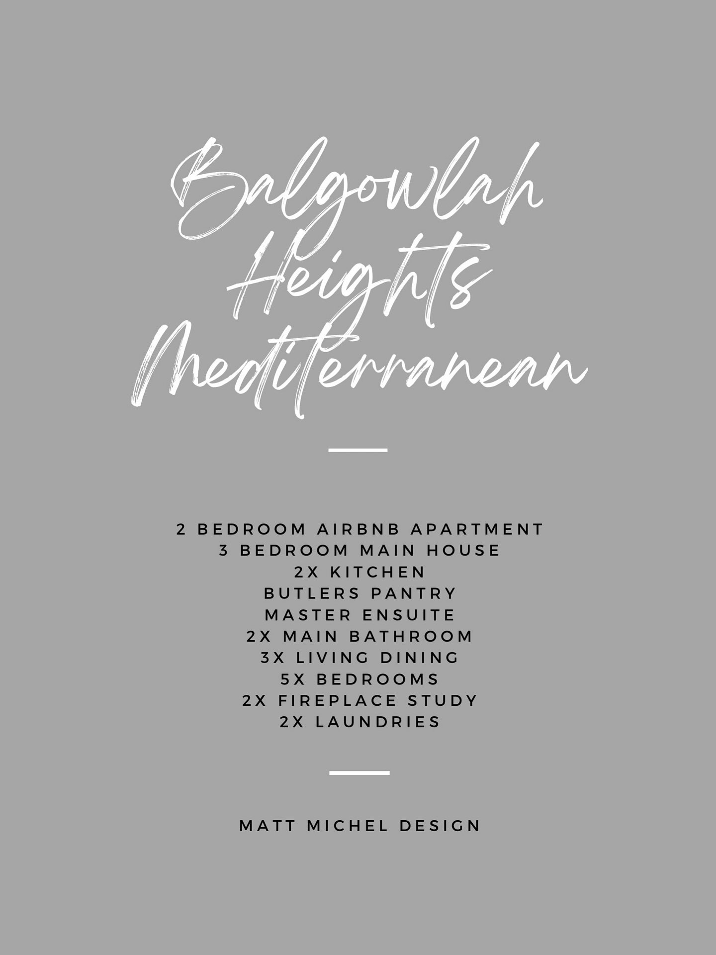 Snapshots of each space - staged over 5 years.
Each laced with an element of Mediterranean style

#MMD_Balgowlah_Heights_House and Airbnb Apartment 
#Kitchen | #Scullery | #Laundry | #Living Room | 3x #Bathroom | 5x #Bedrooms | #Walk-in-Robe

Designe