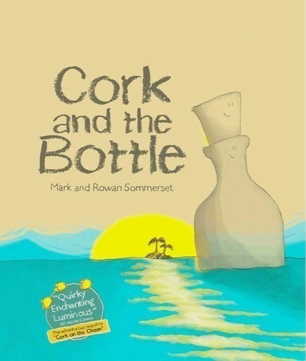 Cork and the Bottle by Mark Sommerset