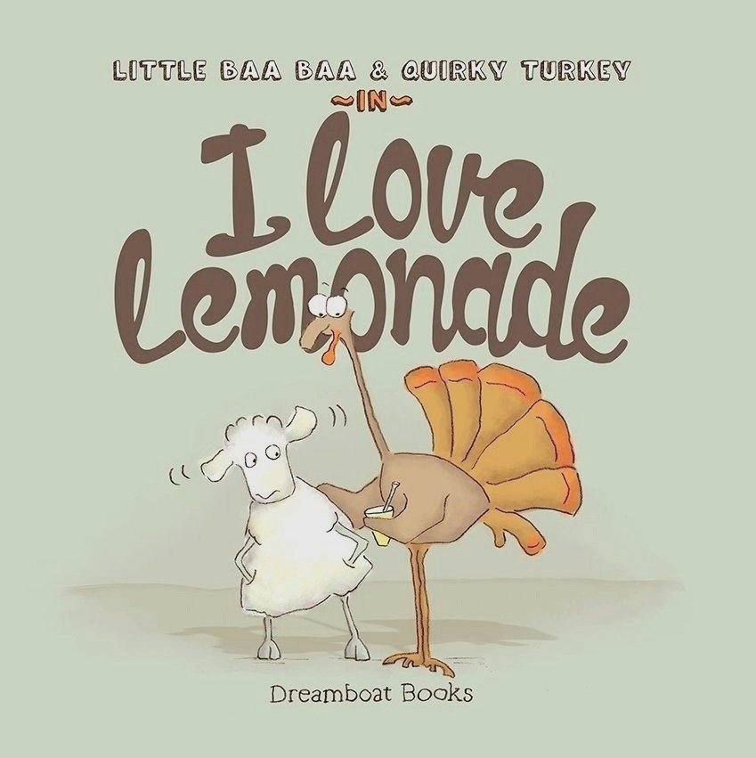 I Love Lemonade by Mark Sommerset