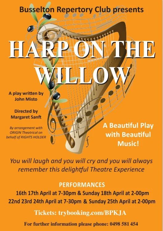 Busselton Repertory Club production - 'Harp on the Willow'