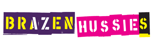 Brazen Hussies