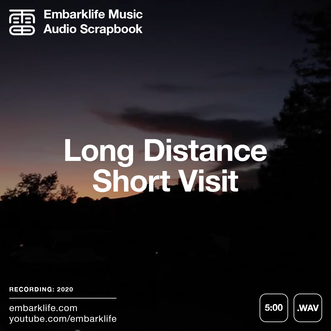 Long Distance Short Visit (.WAV)