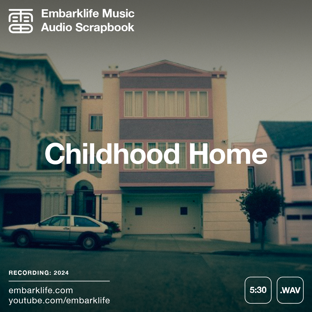 Childhood Home (.WAV)