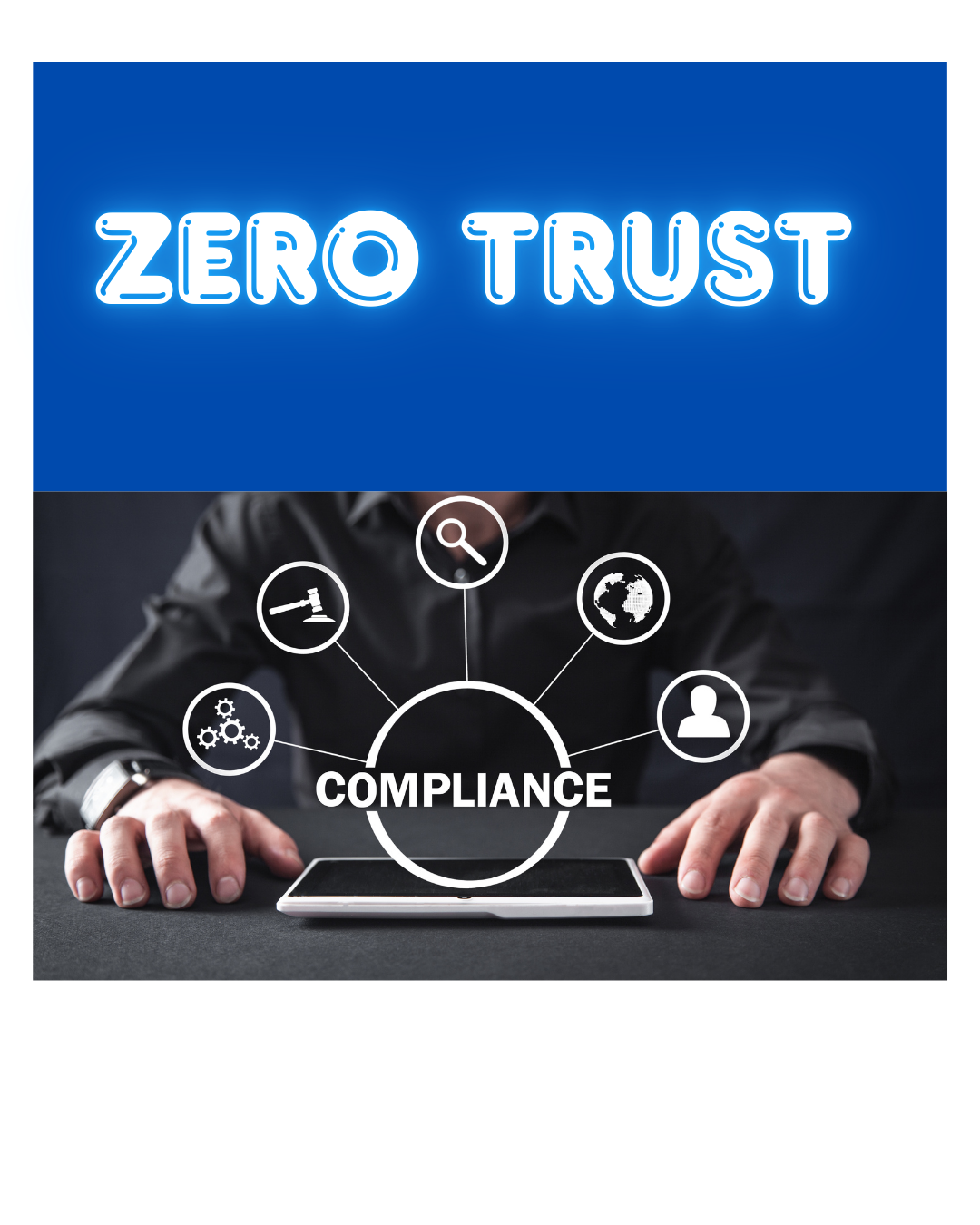 Zero Trust Strategy for Federal Contractors: A CMMC Guide