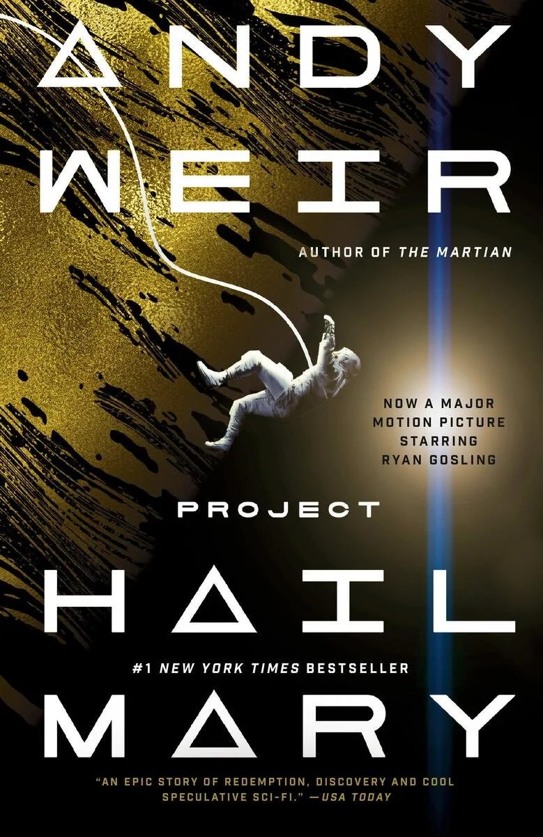 Book cover of 'Project Hail Mary' by Andy Weir, featuring an astronaut floating in space with a tether.