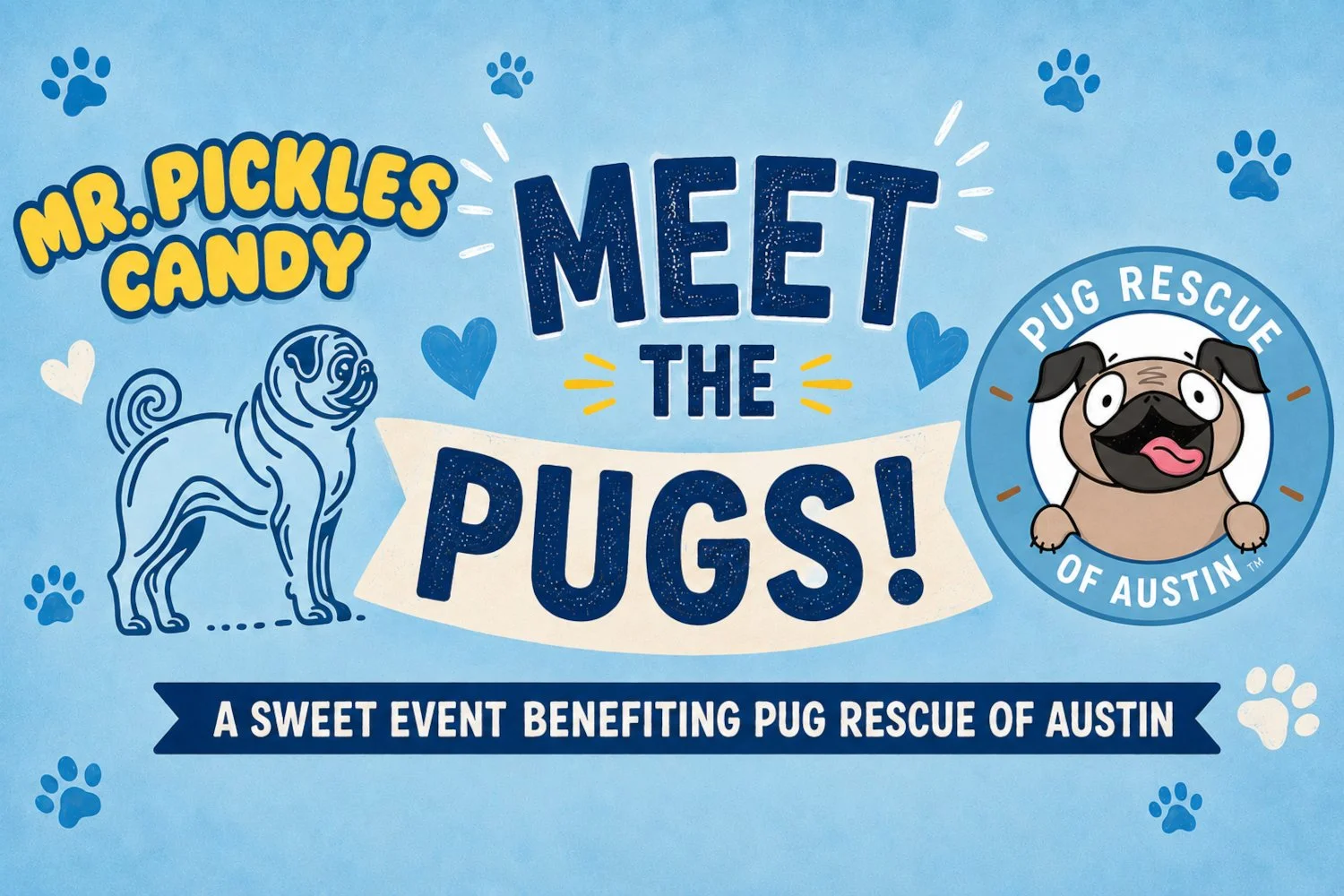 Meet the Pugs @ Mr. Pickles Candy