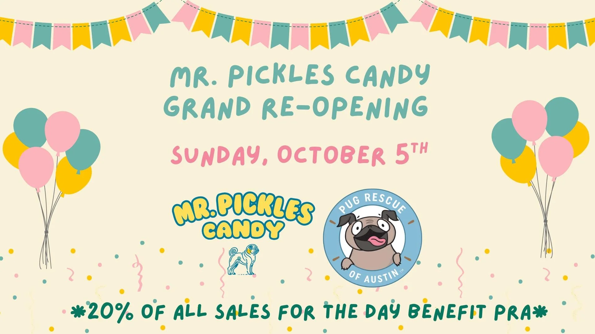 Mr. Pickles Grand Re-opening with Pug Rescue of Austin