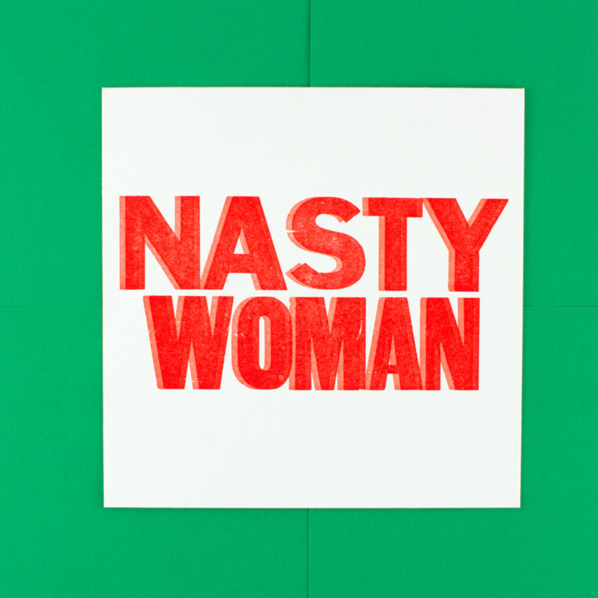 Nasty Woman