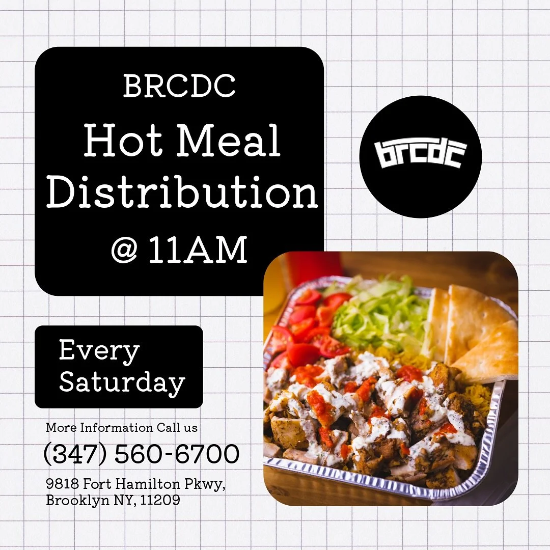 A warm meal, a warm heart ❤️ Join us every Saturday at 11 AM for our BRCDC Hot Meal Distribution. Whether you&rsquo;re in need or know someone who is, our doors are open to serve the community with love and care. 📍 9818 Fort Hamilton Pkwy, Brooklyn,