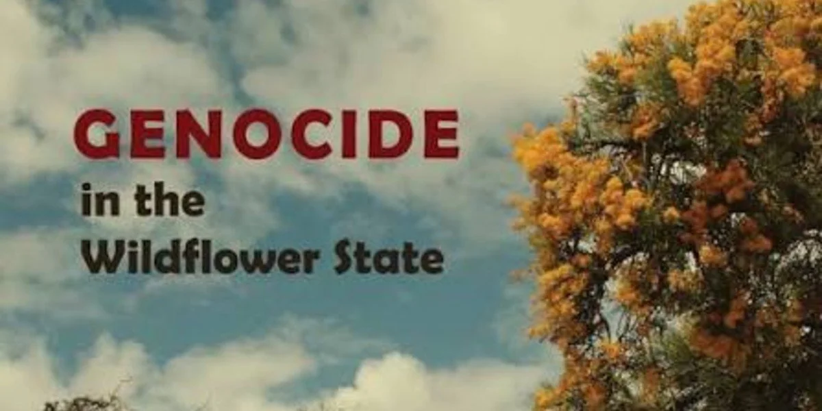 Genocide in the Wildflower State