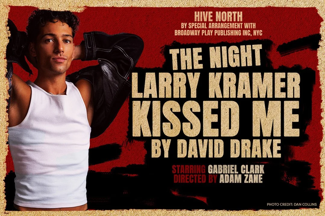 The Night Larry Kramer Kissed Me