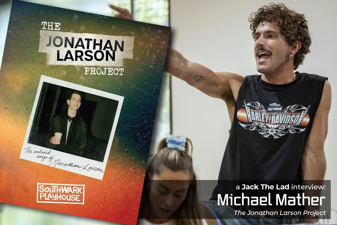The Jonathan Larson Project - Interview: Michael Mather