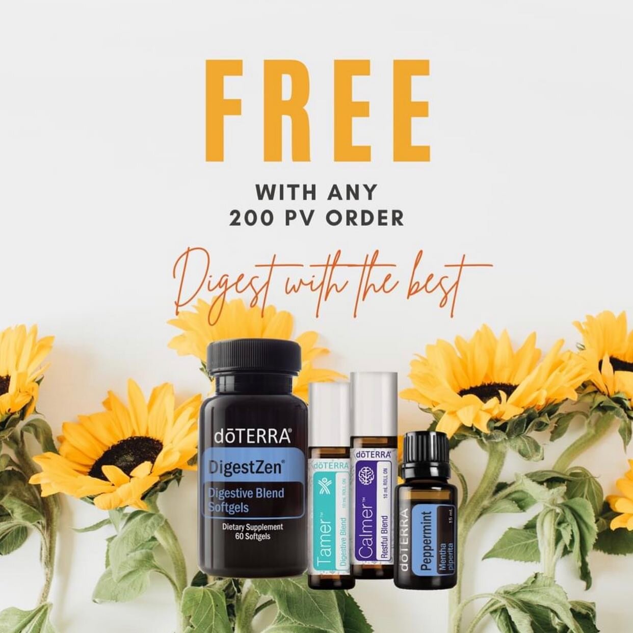 October promotions:
Digest with the Best: Place a single 200 PV order through October 31st and get DigestZen Softgels, Peppermint 15 mL, Calmer Touch 10 mL, and Tamer Touch 10 mL for FREE! #digestivehealth #digestzen #dōterra #tamer #belly #goodhealt