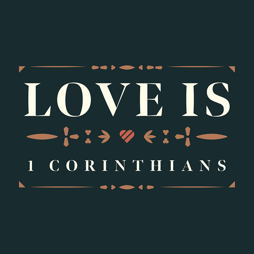 1-Corinthians-Love-Is_Social-Media-Image.png