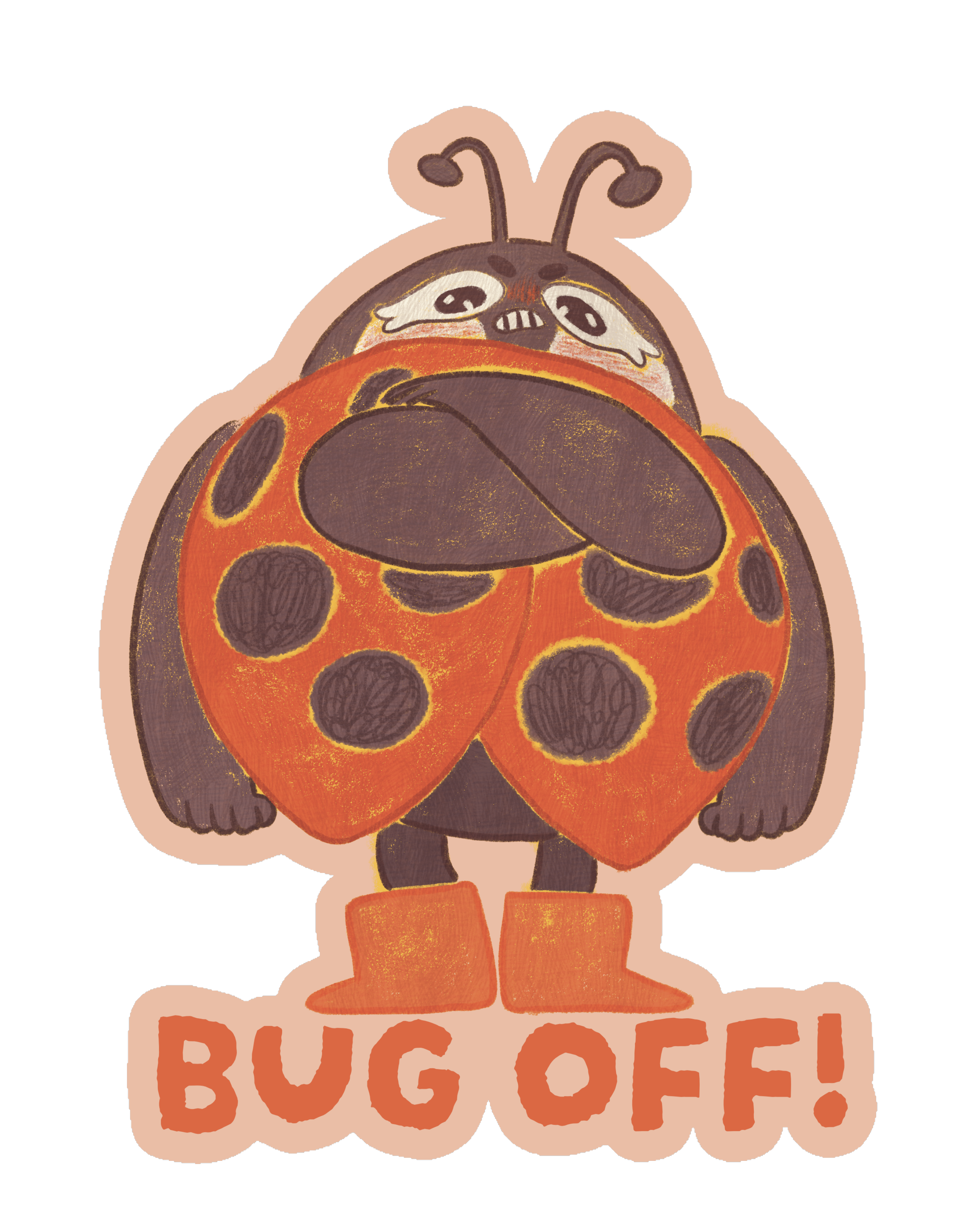 Bug Off Sticker