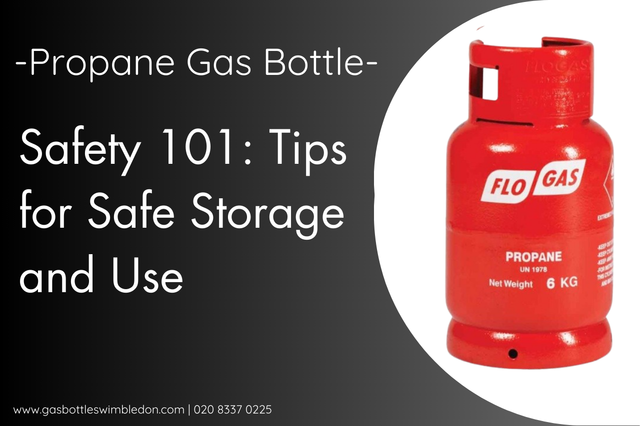 Propane Gas Bottle Safety 101: Tips for Safe Storage and Use