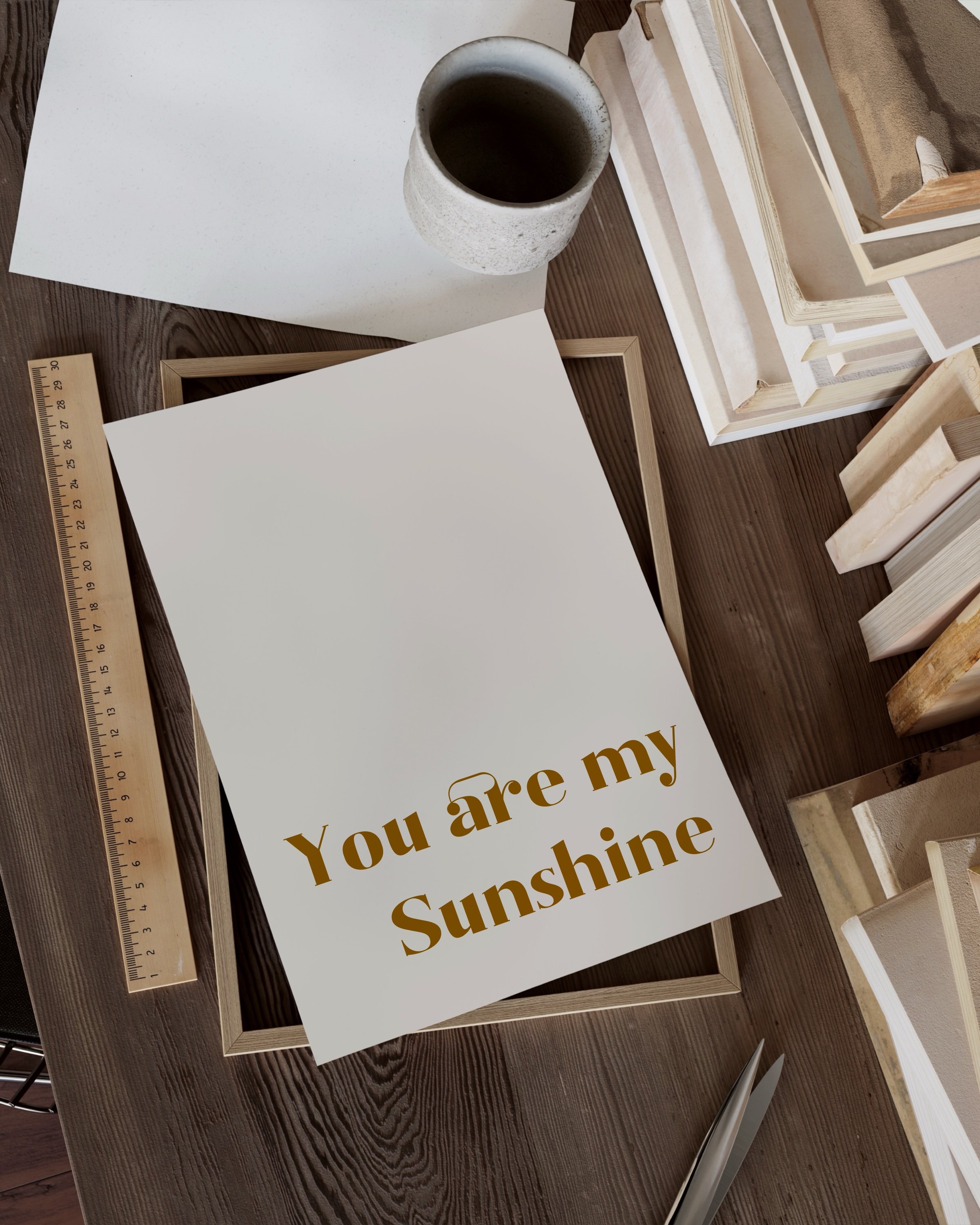“You Are My Sunshine” typography art print in minimalist style with warm, inviting text.