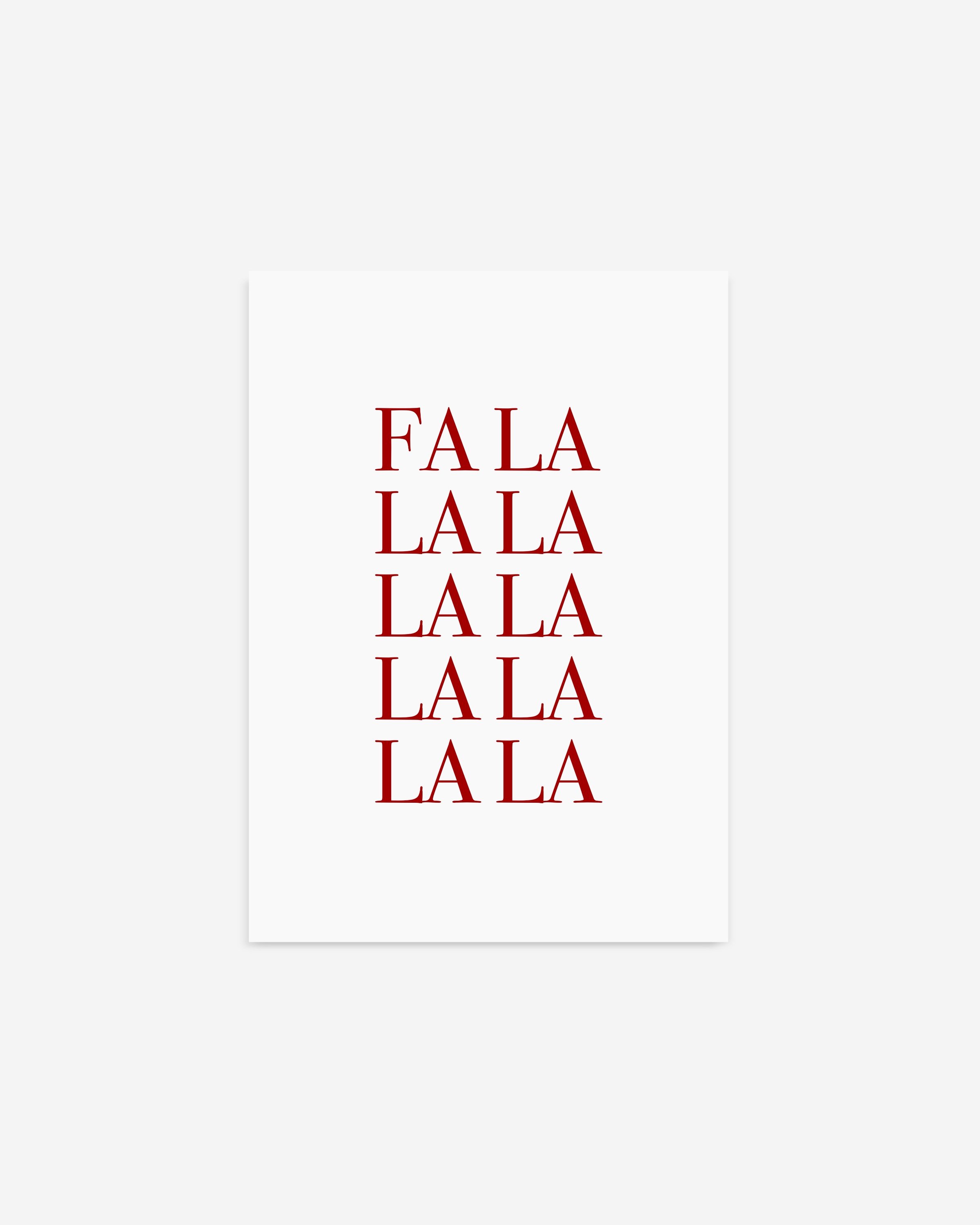 “Fa La La” in bold red typography stacked vertically on a white background, ideal for festive holiday decor.