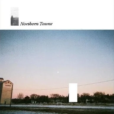 Phenix Warren - Northern Towns (Piano, Backing Vocals)