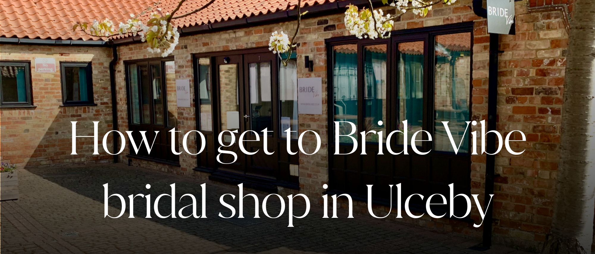 How to get to Bride Vibe bridal shop in Ulceby
