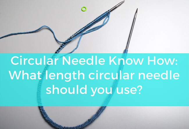 Circular needles - what length should you use? — Donna Jones Designs