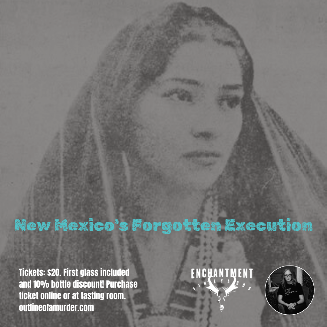True Crime & Wine: New Mexico's Forgotten Execution