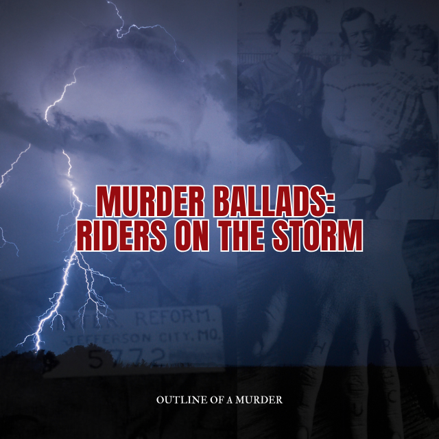 Murder Ballads: Riders on the Storm