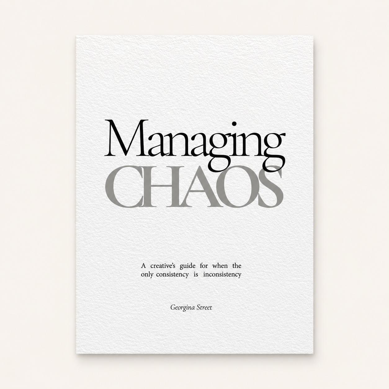 Managing Chaos book cover mockup by Georgina Street, published by Street Designed