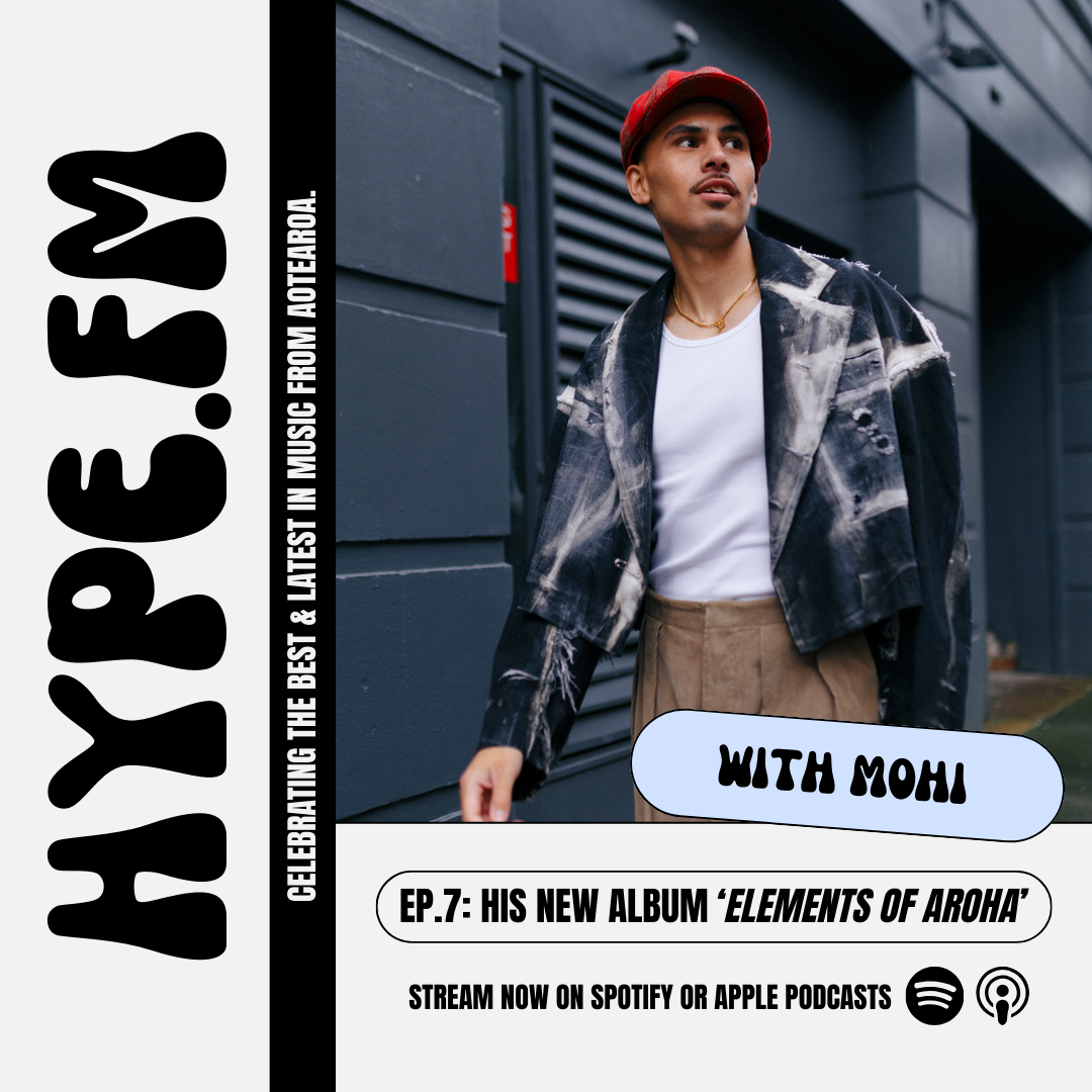 EP. 6: MOHI on his new album ‘Elements of Aroha’ episode artwork