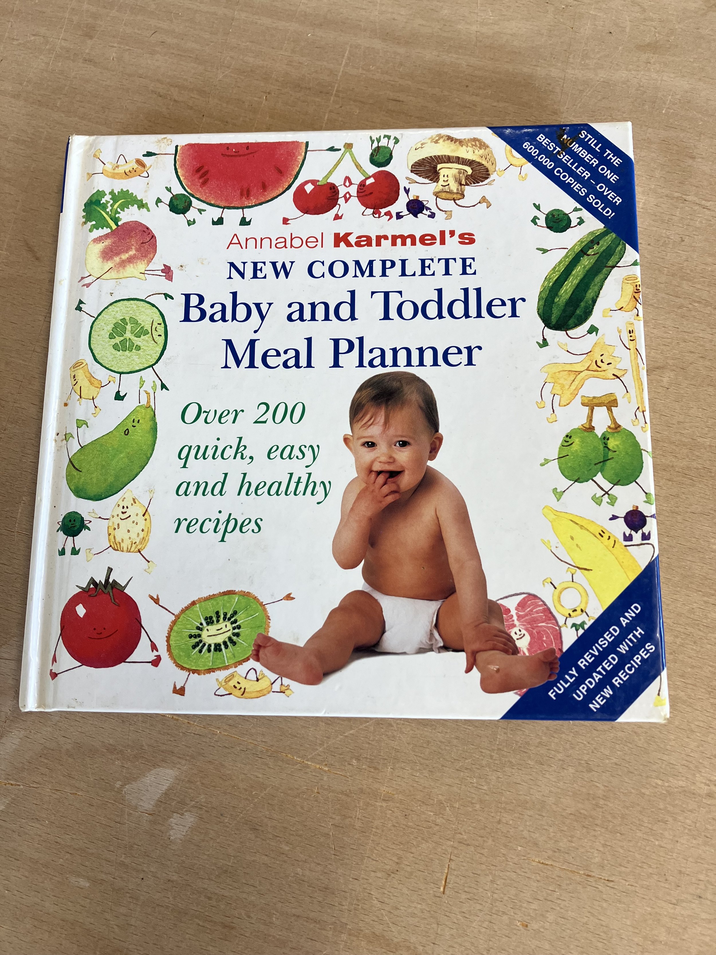 New Complete Baby and Toddler Meal Planner by Annabel Karmel
