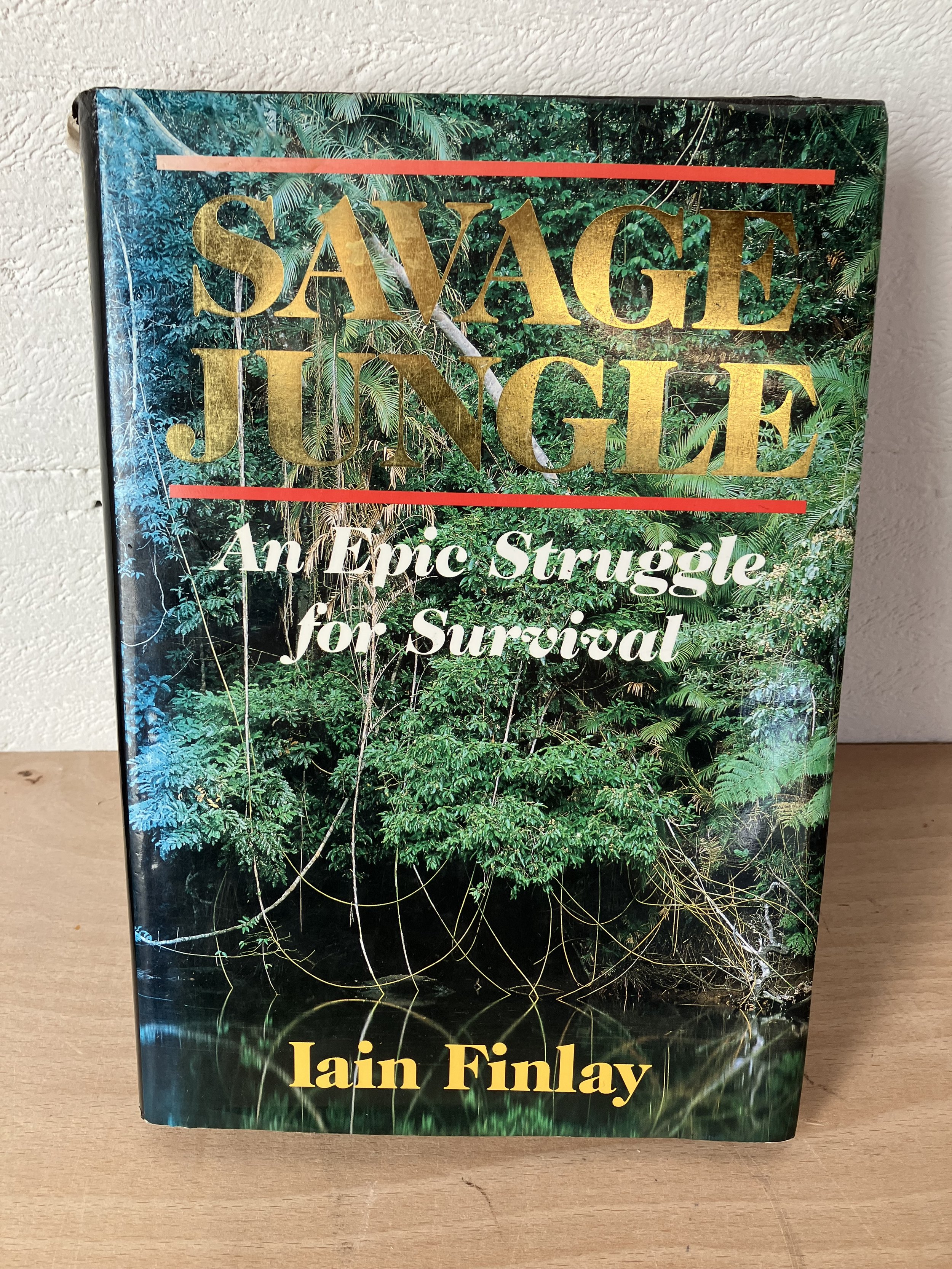 Savage Jungle Hardback Book by Iain Finlay