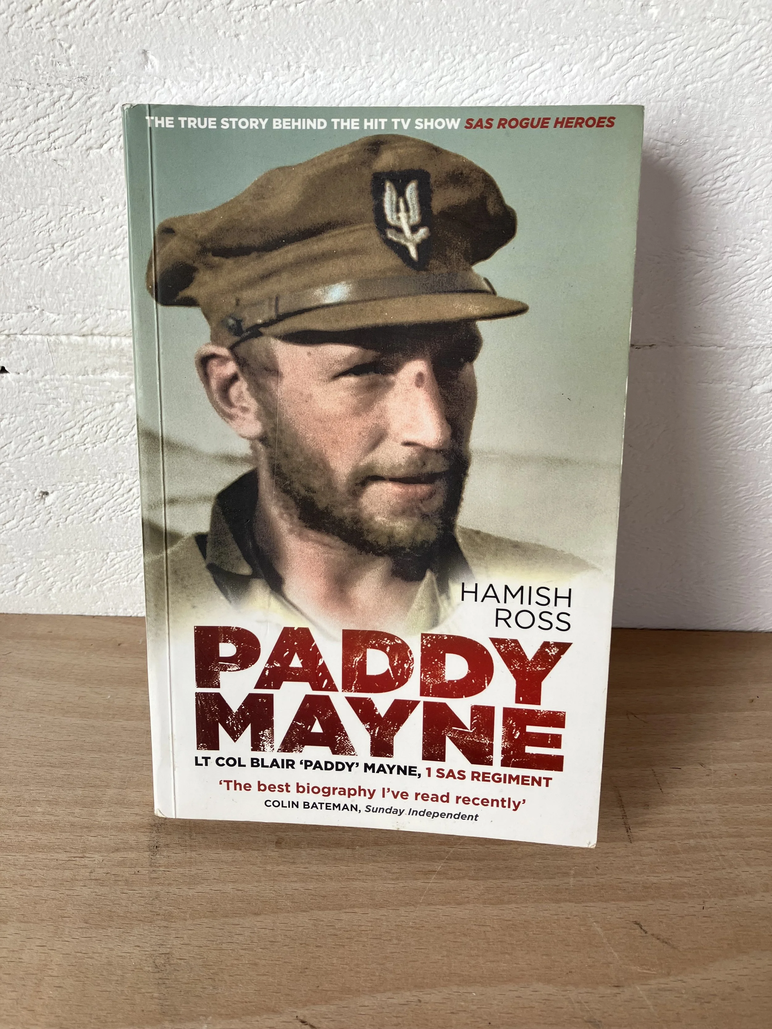 Paddy Mayne : Lt Col Blair 'Paddy' Mayne, 1 SAS Regiment by Hamish Ross