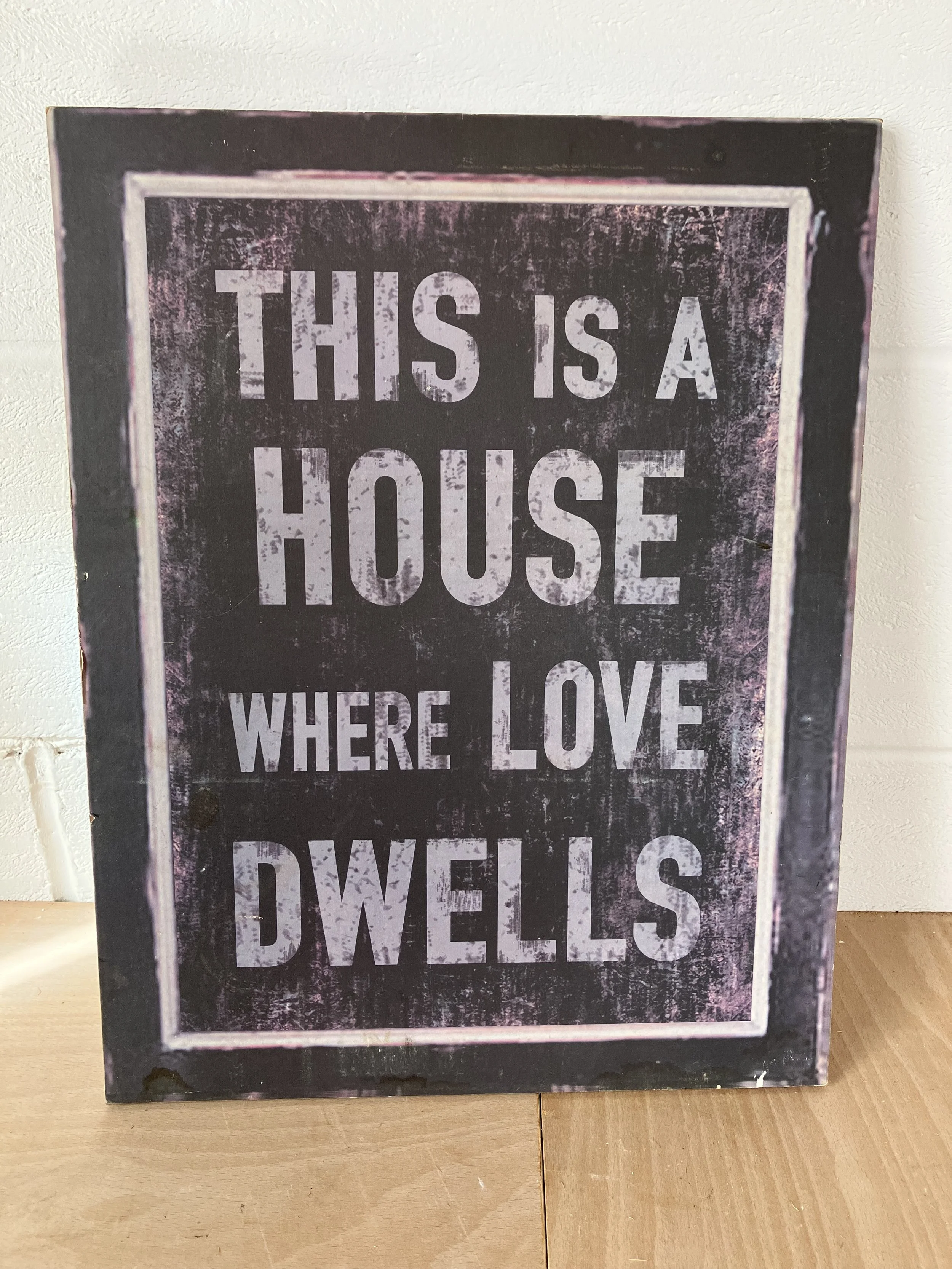 This Is A House Where Love Dwells Hanging Sign