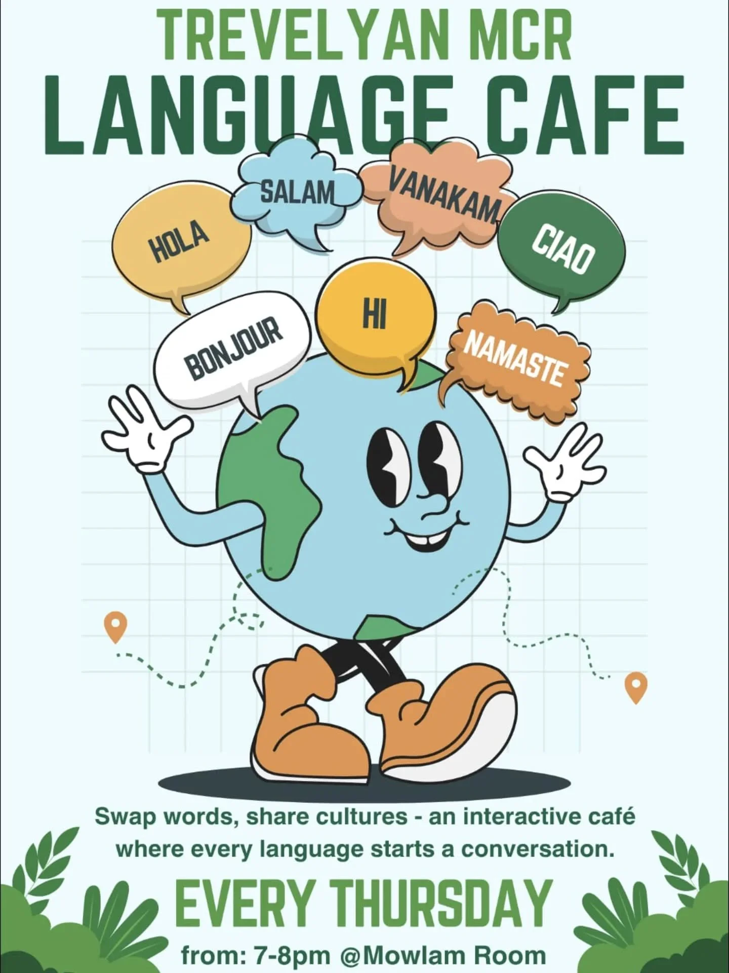 Starting this term - Language Cafe ✨ 

Join us everyweek to learn and exchange native languages, starting 30th April

It's a place where you can interact and expand our language knowledge while having fun 🤗

🗓 Every Thursday 
📍Mowlam Room
⏰️ 7 - 8