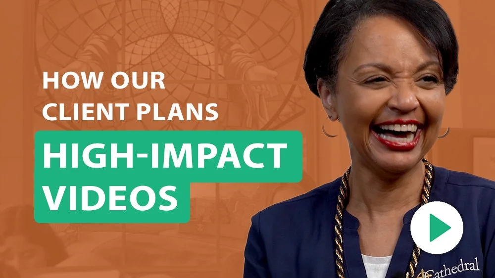 How our client plans high-impact videos