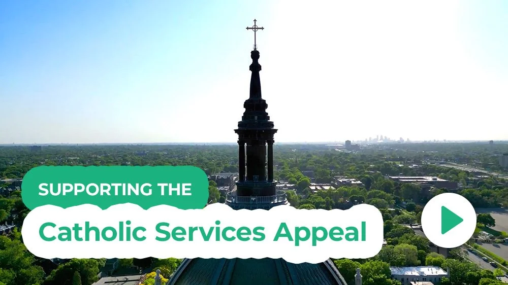 Supporting the Catholic Services Appeal
