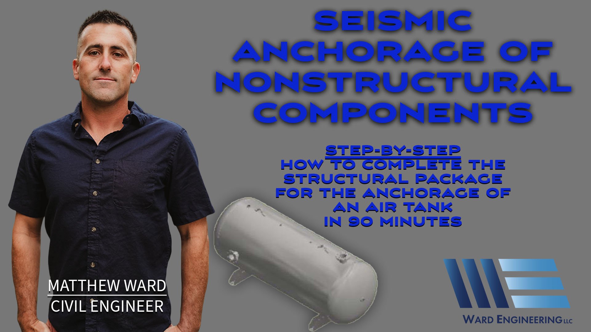 HOW TO CREATE THE PLANS AND STRUCTURAL CALCULATIONS FOR THE SEISMIC ANCHORAGE OF AN AIR TANK