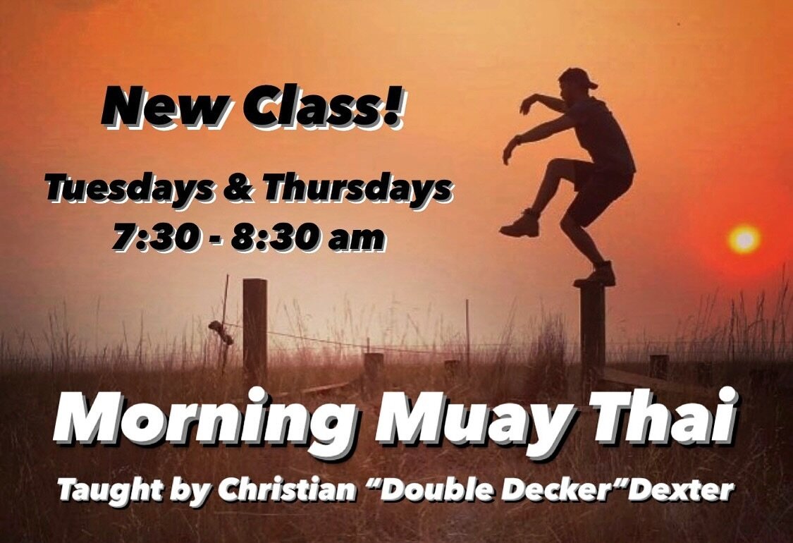 For those of you that like to get your wooka in first thing in the morning, we have a new class for you&hellip;.

Morning Muay Thai w/ @doubledeckerdex 
Tuesdays and Thursdays, 7:30-8:30am

#ChopAndChopsMMA #🥑💔