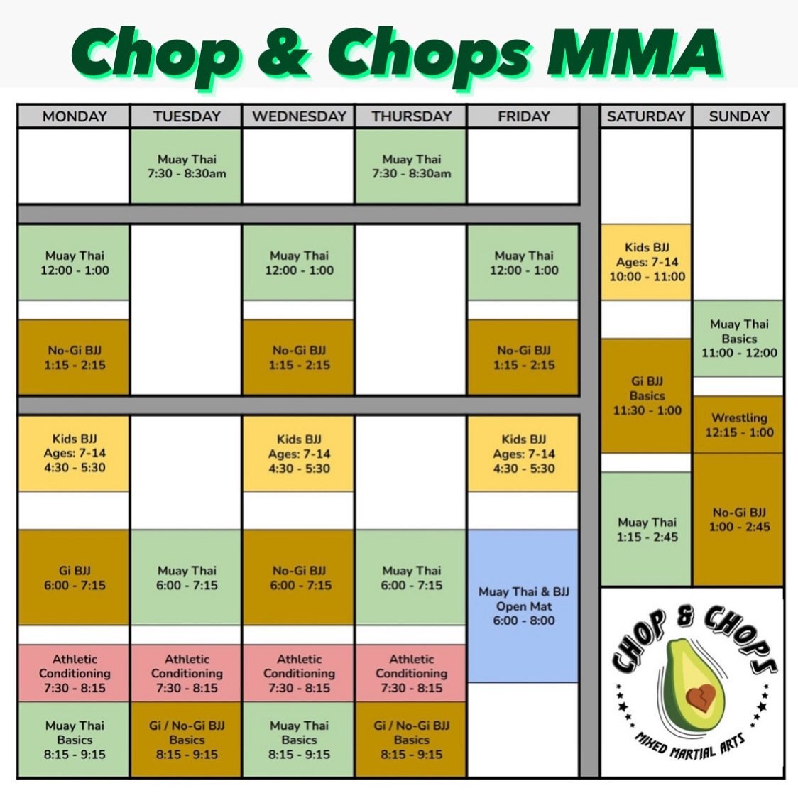 Class schedule at Chop &amp; Chops MMA. 

No need to reserve a spot to attend a class, just show up at least 10 mins early so you can get settled in. 

$25/day (no limit)
$199/month (recurring)
$150/month (kids)

#ChopAndChopsMMA #🥑💔