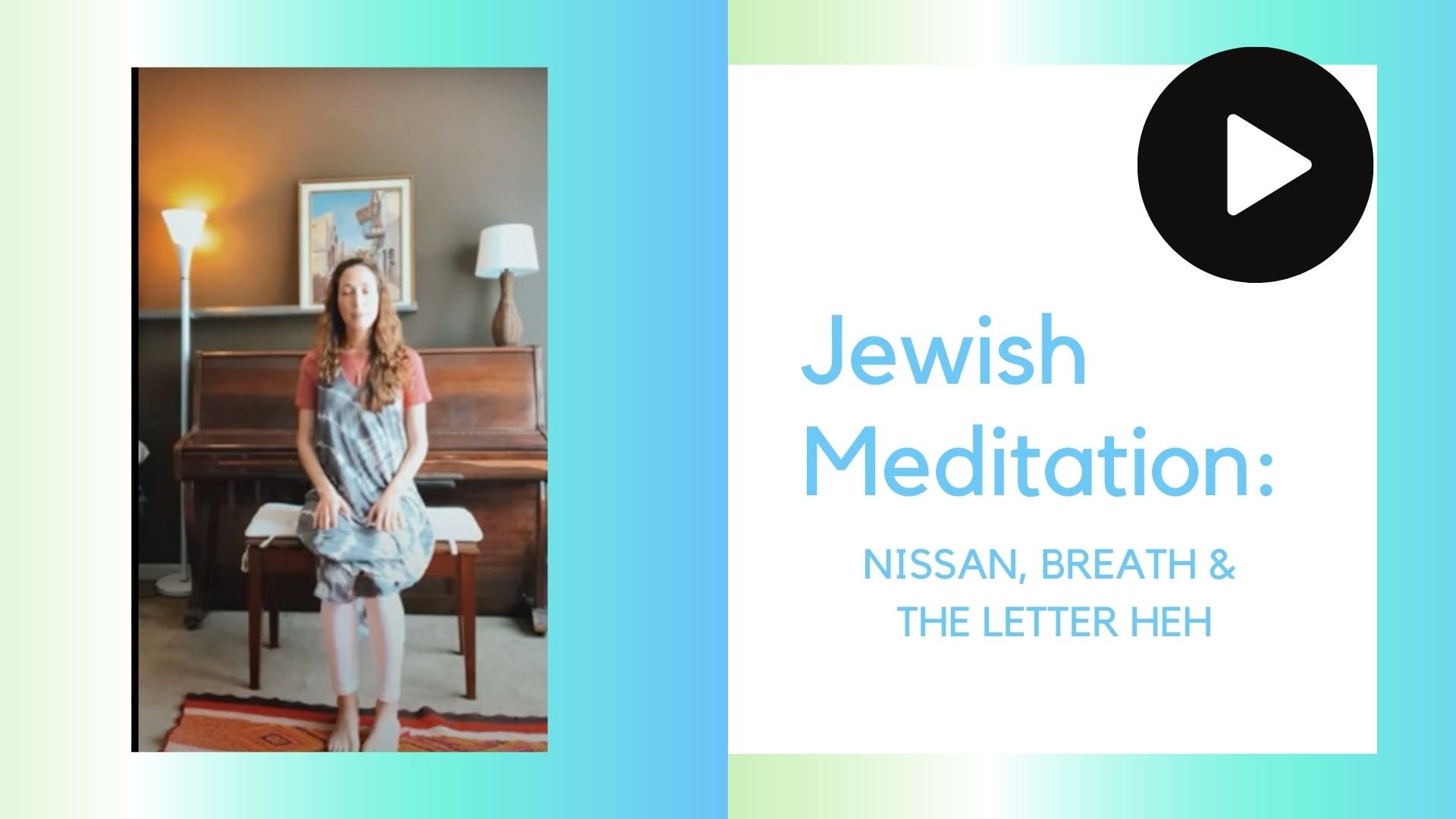 Jewish Meditation Nissan and Heh.jpg