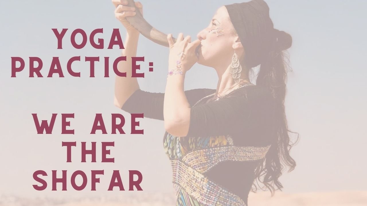 Yoga Practice We are the Shofar.jpg